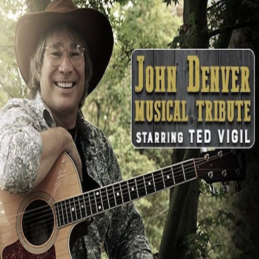Ted Vigil – John Denver Tribute